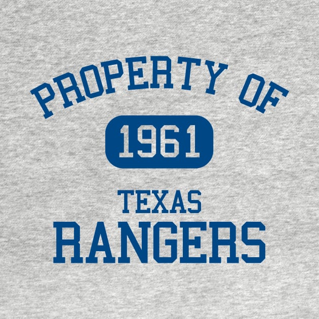 Property of Texas Rangers by Funnyteesforme